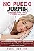 No Puedo Dormir. Como dormi...