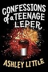 Confessions of a Teenage Leper