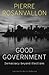 Good Government: Democracy beyond Elections