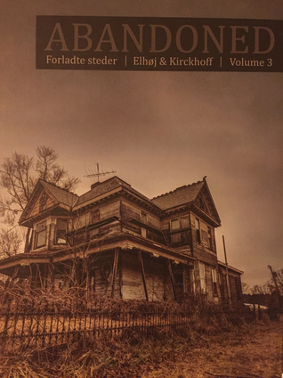 Abandoned (Forladte steder #3)