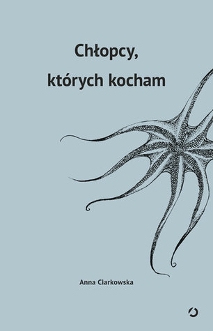 Chłopcy, których kocham (Hardcover)