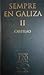 Sempre en Galiza II (Sempre en Galiza, #2)