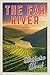 The Far River