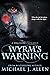 Wyrm's Warning (A Delirious...