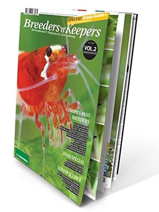 Breeders 'n' Keepers, VOLUME 2 - Shrimp Keepers Magazine (AQUARIUM FRESHWATER SHRIMP) by Chris Lukhaup (English and German Edition)