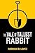 The Tale of Tallest Rabbit