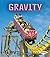 Gravity (First Step Nonfiction: Forces and Motion)