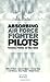 Absorbing Air Force Fighter Pilots by Craig S. Moore