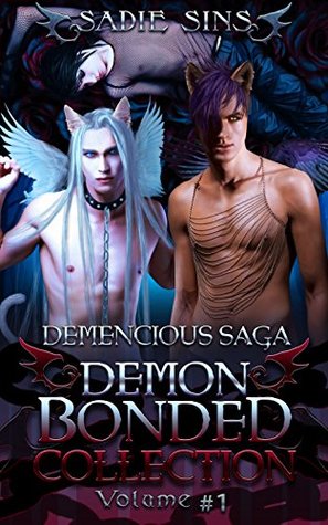 Demencious Saga (Demon Bonded #1-4)