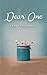 Dear One by Eryn Talcovsky