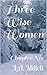 Three Wise Women: Chapter Six