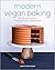 Modern Vegan Baking by Gretchen Price