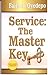 Service The Master Key
