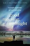 Good Morning Midnight by Lily Brooks-Dalton