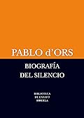 Biografía del silencio 
