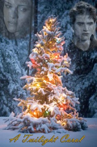 A Twilight Carol (A Twilight Carol, #1)