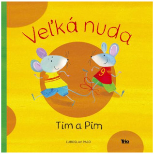 Veľká nuda: Tim a Pim