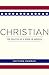 Christian: The Politics of a Word in America