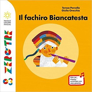 Il fachiro Biancatesta (Board Book)