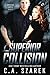 Superior Collision (Crossing Forces, #5)