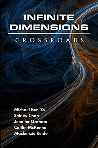 Infinite Dimensions: Crossroads (Kindle Edition)