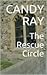 The Rescue Circle