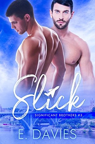 Slick (Significant Brothers, #3)