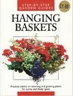 Hanging Baskets. Step-by-Step Garden Guides (Paperback)