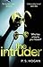 The Intruder by P.S. Hogan The Intruder by P.S. Hogan