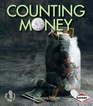 Counting Money (First Step Nonfiction: Money)