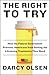 The Right to Try by Darcy Olsen