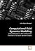 Computational Fluid Dynamics Modelling: Flow Behaviour in the Combustion Chamber of a Spark Ignition Engine