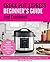Crock Pot® Express Beginner...