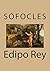 Edipo Rey by Sophocles