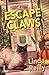 Escape Claws (Cat Lady Mysteries #1)