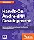 Hands-On Android UI Development: Design and develop attractive user interfaces for Android applications