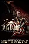 Bitter Baby Daddy...