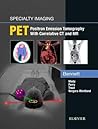 Specialty Imaging: PET - E-Book