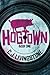 Hogtown: Book One