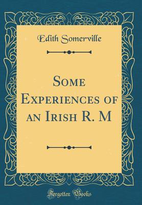 Some Experiences of an Irish R. M