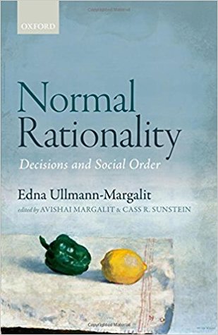Normal Rationality: Decisions and Social Order