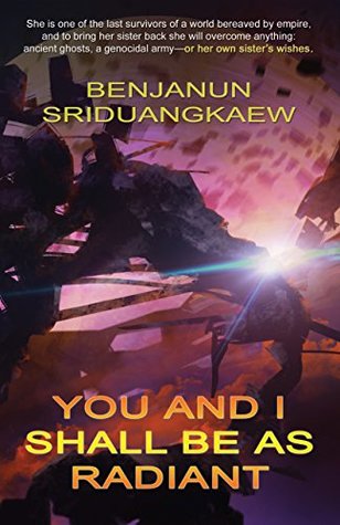 You and I Shall Be as Radiant (Kindle Edition)