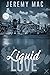 Liquid Love