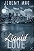 Liquid Love