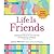 Life Is Friends Lib/E: A Complete Guide to the Lost Art of Connecting in Person