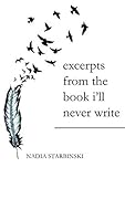 excerpts from the book i'll never write