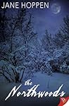 The Northwoods by Jane Hoppen