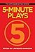 5-Minute Plays (Applause Acting Series)