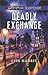 Deadly Exchange (Love Inspired Suspense)