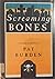 Screaming Bones